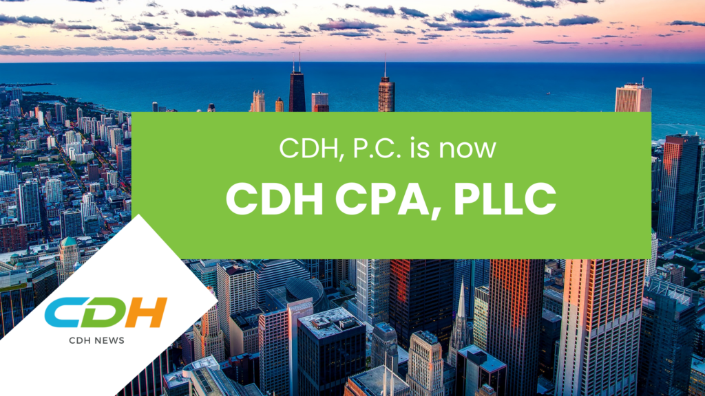 Announcement: CDH, P.C. is Now CDH CPA, PLLC - CDH